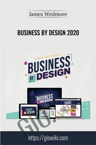 Business By Design 2020 – James Wedmore