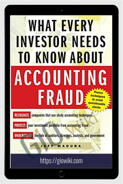 What Every Investor Should Know About Accounting Fraud – Jeff Madura