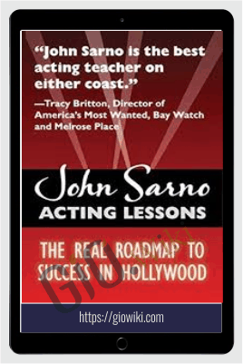 Acting Lessons, The Real Roadmap to Success in Hollywood - John Sarno