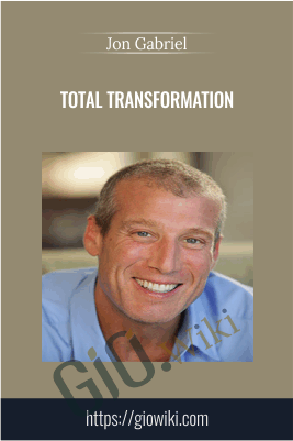 Total Transformation - Jon Gabriel