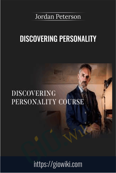 Discovering Personality - Jordan Peterson