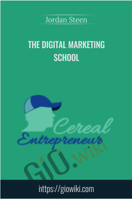 The Digital Marketing School - Jordan Steen