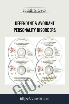 Dependent & Avoidant Personality Disorders - Judith S. Beck
