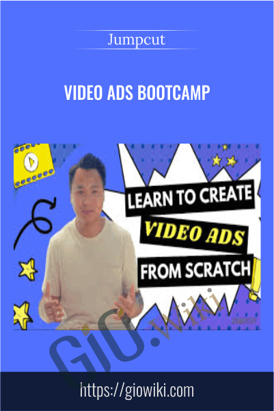 Video Ads Bootcamp – Jumpcut