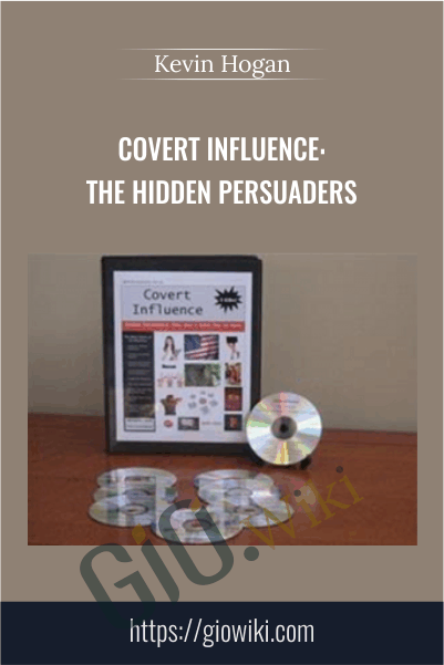 Covert Influence The Hidden Persuaders - Kevin Hogan