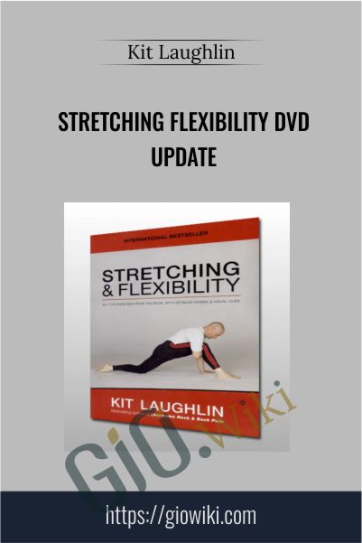 Stretching Flexibility DVD Update - Kit Laughlin