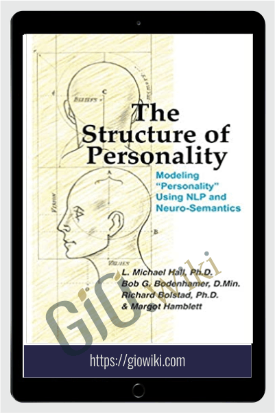 The Structure of Personality - Michael Hall and Bob Bodenhamer