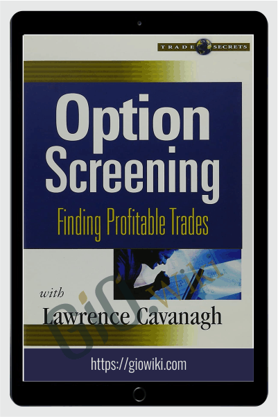 Option Screening / Finding Profitable Trades – Lawrence Gavanagh