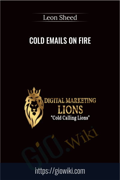 Cold Emails On Fire - Leon Sheed