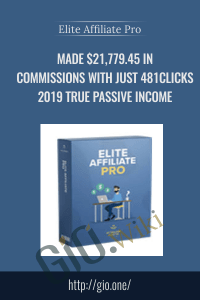 Made $21,779.45 In Commissions With Just 481Clicks 2019 True Passive Income – Elite Affiliate Pro