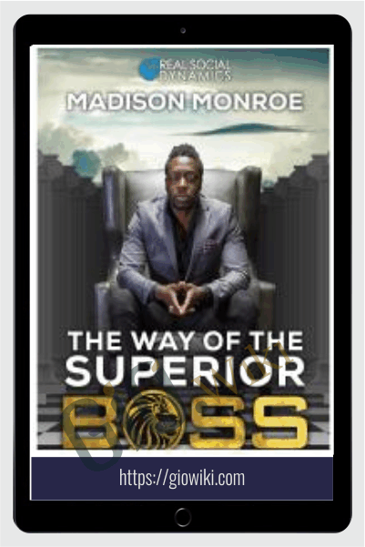 The Way Of Superior Boss – Madison Monroe