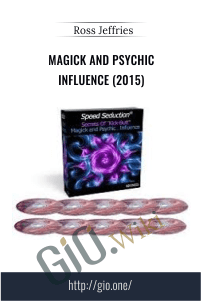 Magick And Psychic Influence (2015) – Ross Jeffries