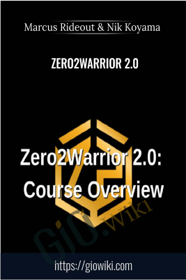 Zero2Warrior 2.0 – Marcus Rideout & Nik Koyama