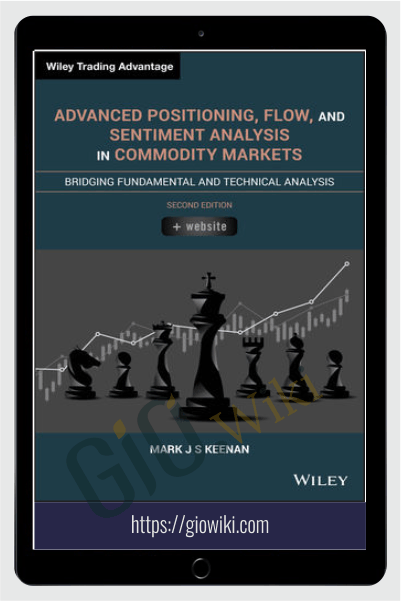 Bridging Fundamental & Technical Analysis – Mark J. S. Keenan