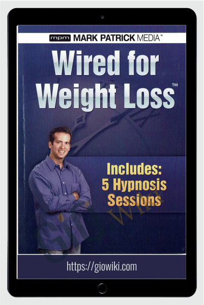 Wired For Weight Loss – Mark Patrick