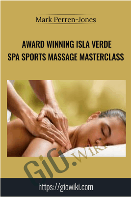 Award Winning Isla Verde Spa Sports Massage Masterclass - Mark Perren-Jones