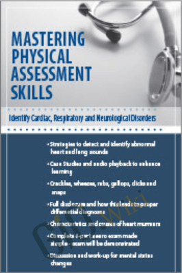 Mastering Physical Assessment Skills: Identify Cardiac, Respiratory and Neurological Disorders - Diane S Wrigley