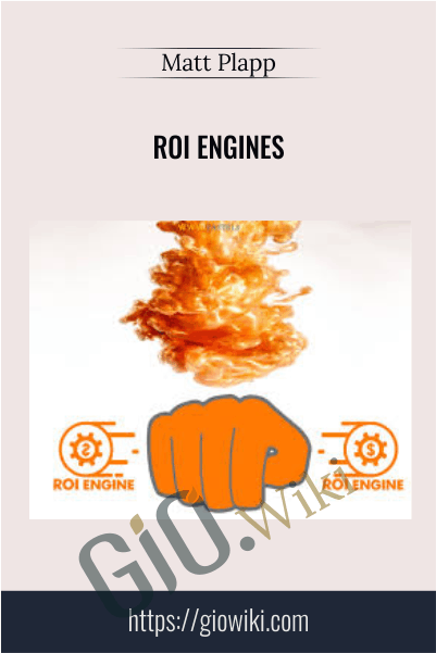 ROI Engines – Matt Plapp