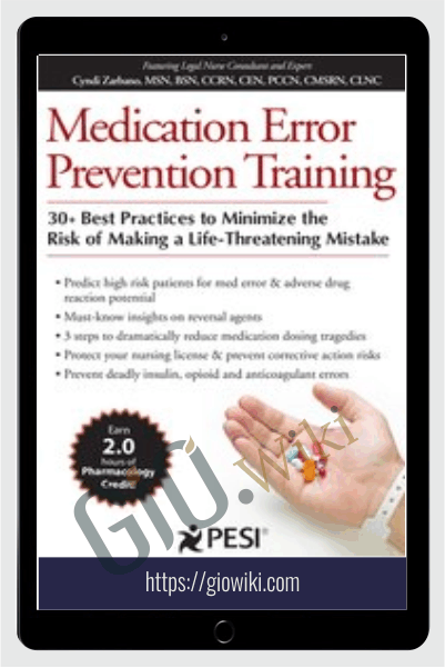 Medication Error Prevention Training: 30+ Best Practices to Minimize the Risk of Making a Life-Threatening Mistake - Rachel Cartwright-Vanzant