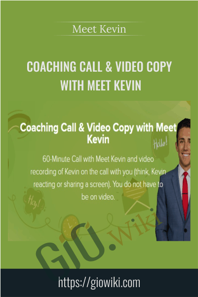 Coaching Call & Video Copy with Meet Kevin – Meet Kevin
