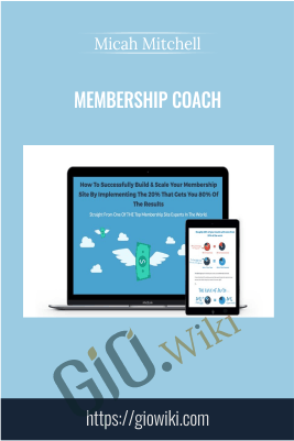 Membership Coach - Micah Mitchell