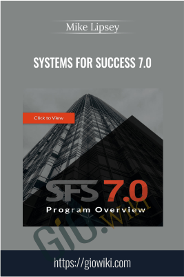 Systems For Success 7.0 – Mike Lipsey