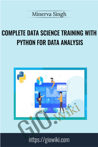 Complete Data Science Training with Python for Data Analysis - Minerva Singh
