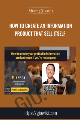 How To Create An Information Product That Sell itself - Mixergy.com