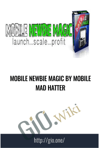 Mobile Newbie Magic By Mobile Mad Hatter