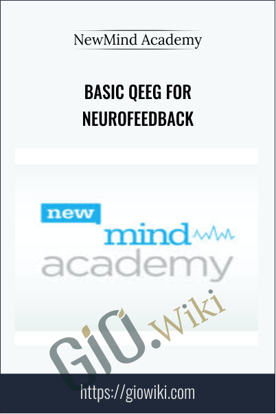 Basic qEEG for Neurofeedback - NewMind Academy