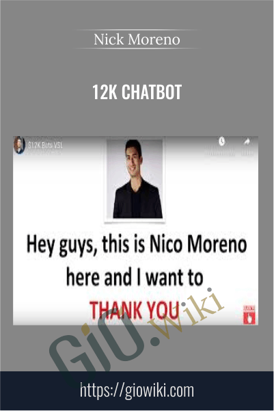 12k Chatbot – Nick Moreno