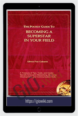 The Pocket Guide To Becoming A Superstar In Your Field - Olivia Fox Cabane