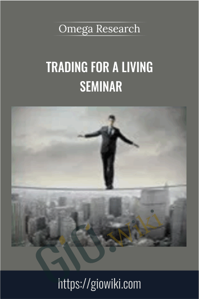 Trading For A Living Seminar – Omega Research