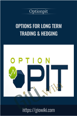 Options for Long Term Trading & Hedging – Optionpit