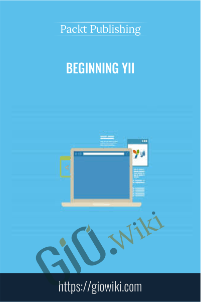 Beginning Yii - Packt Publishing