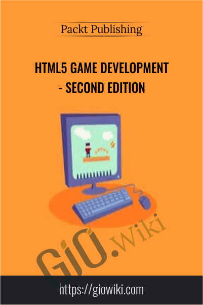 HTML5 Game Development - Second Edition - Packt Publishing