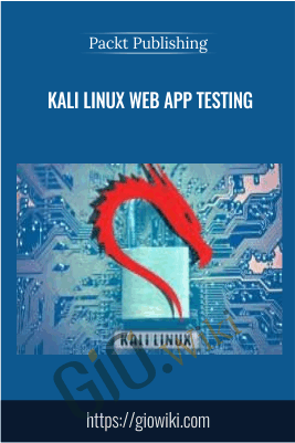 Kali Linux Web App Testing - Packt Publishing