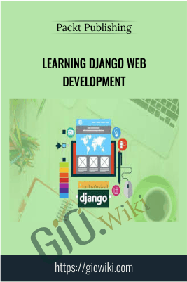 Learning Django Web Development - Packt Publishing