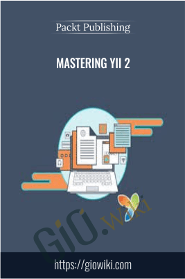 Mastering Yii 2 - Packt Publishing