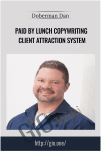 Paid By Lunch Copywriting Client Attraction System – Doberman Dan