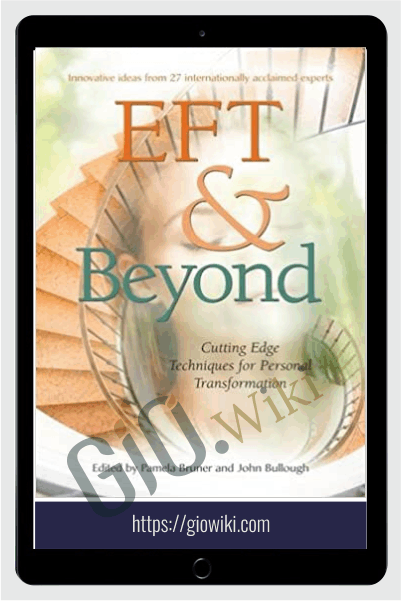 EFT & Beyond book with bonuses - Pamela Bruner & John Bullough