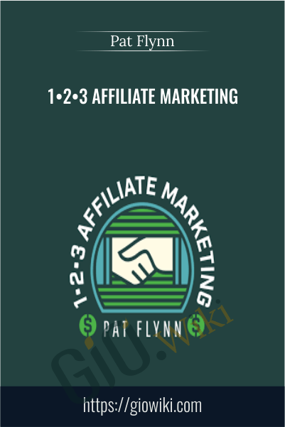 123 Affiliate Marketing – Pat Flynn