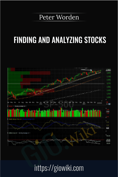 Finding and Analyzing Stocks - Peter Worden