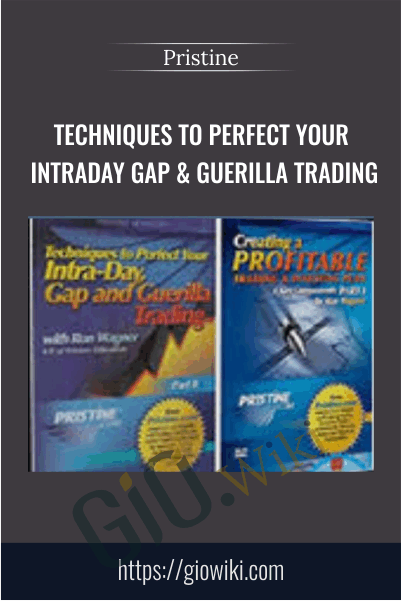 Techniques To Perfect Your Intraday GAP & Guerilla Trading – Pristine