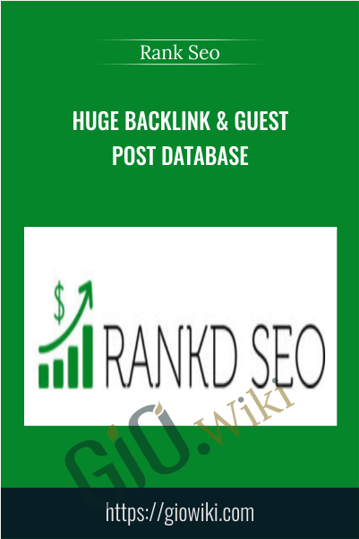 Huge Backlink & Guest Post Database – Rank Seo