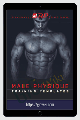 "Male Physique Training Templates" - Renaissance Periodization