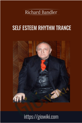 Self Esteem Rhythm Trance - Richard Bandler