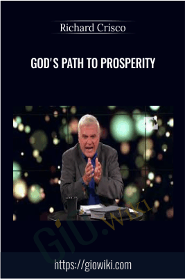 God's Path to Prosperity - Richard Crisco