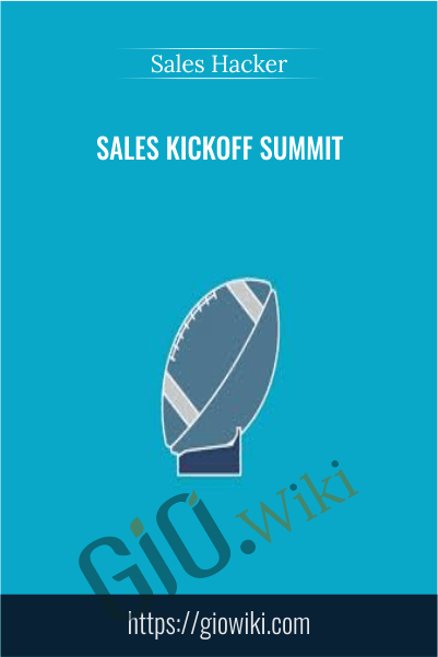 Sales Kickoff Summit - Sales Hacker
