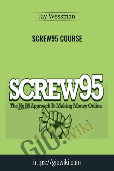 Screw95 Course - Jay Wessman